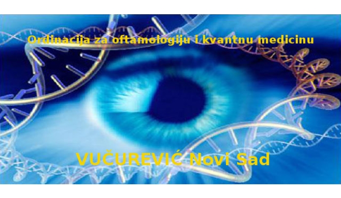 Ordinacija za oftalmologiju i kvantnu medicinu Vučurević